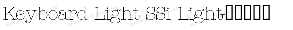 Keyboard Light SSi Light字体转换